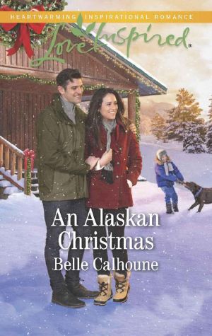 [Alaskan Grooms 06] • An Alaskan Christmas (Alaskan Grooms Book 6)